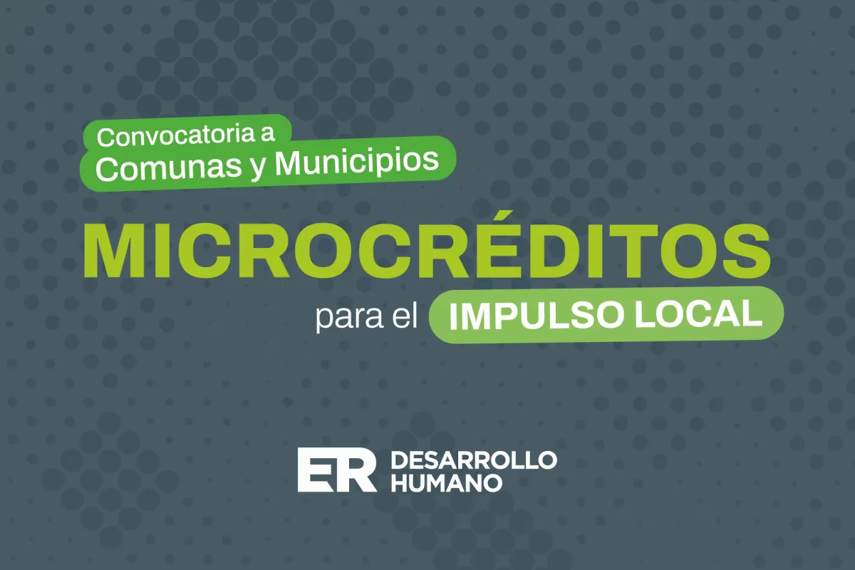 Abren la convocatoria para que municipios y comunas accedan al programa de Microcr&eacute;ditos para el Impulso Local